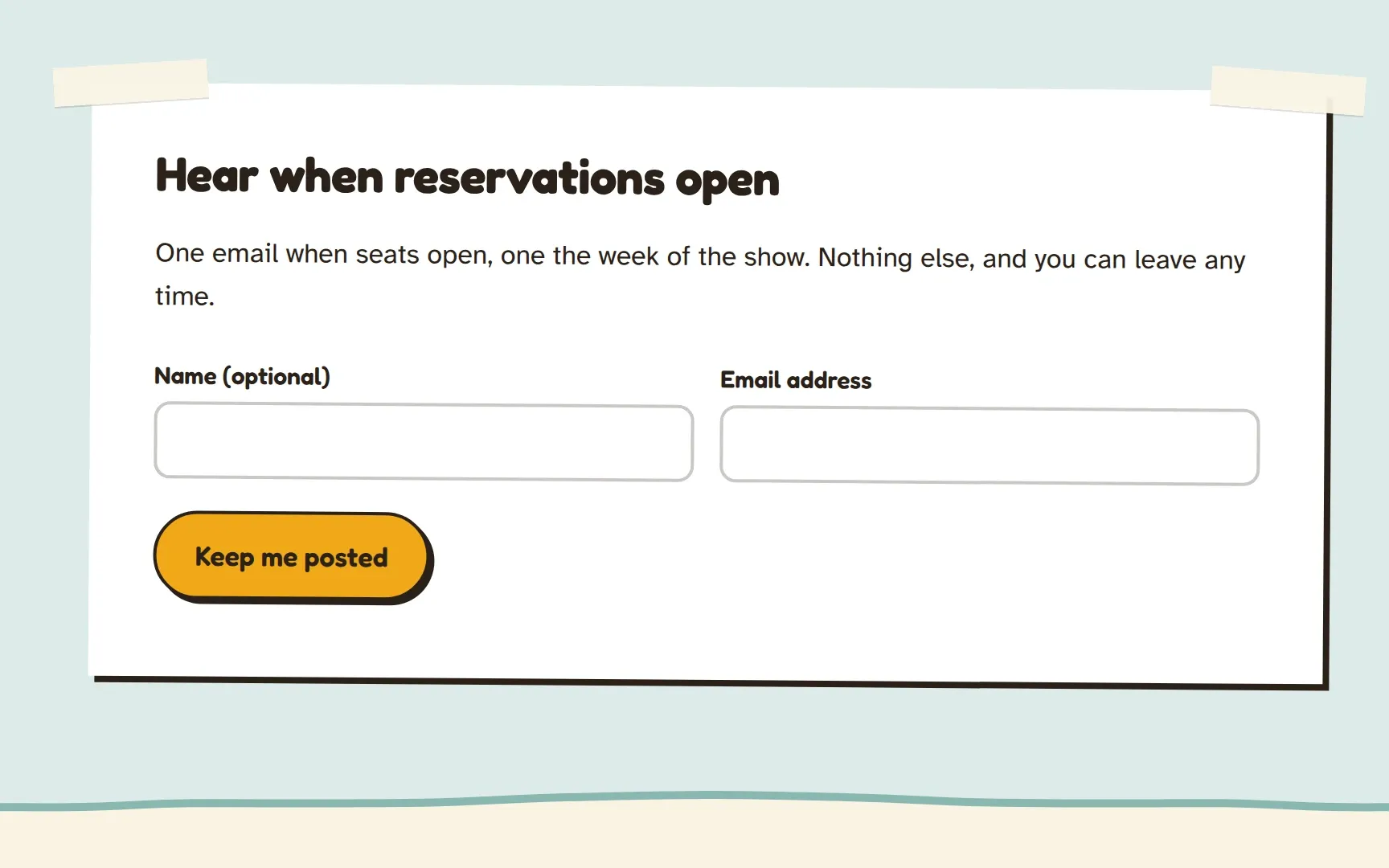 Signup card headed Hear when reservations open, with name and email fields and a Keep me posted button.